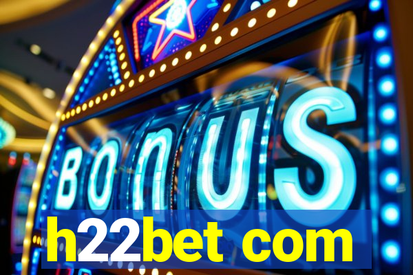 h22bet com